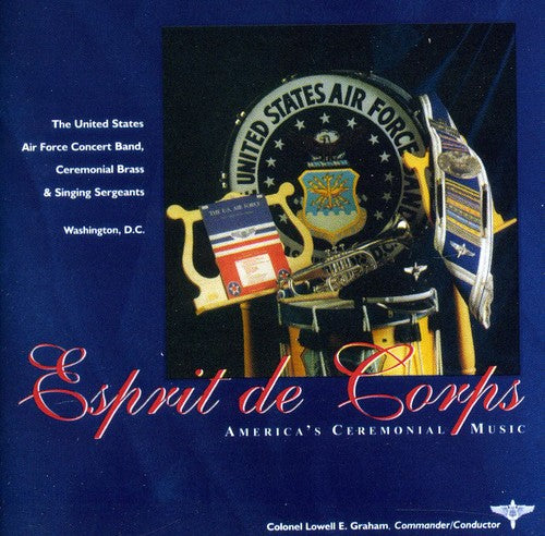 Losely / Us Air Force Concert Band / Graham: Esprit de Corps