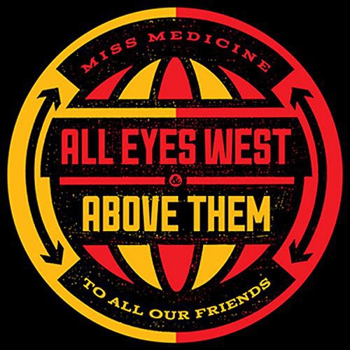 All Eyes West / Above Them: Split