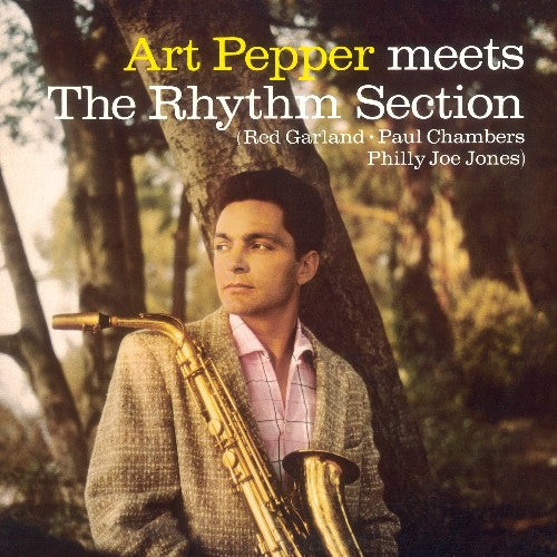 Pepper, Art: Art Pepper Meets the Rhythm Section / Marty Paich