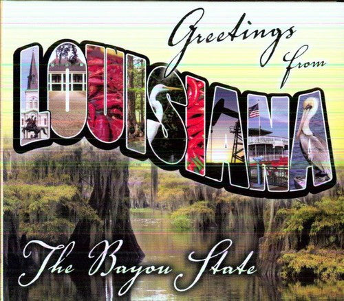 Greetings From Louisiana / Various: Greetings From Louisiana