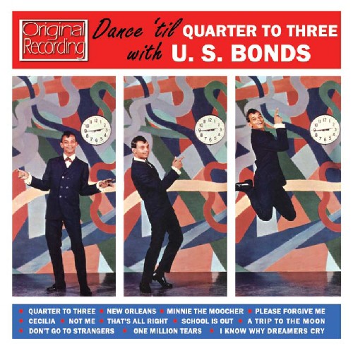 Bonds, Gary U.S.: Dance Till Quarter to Three