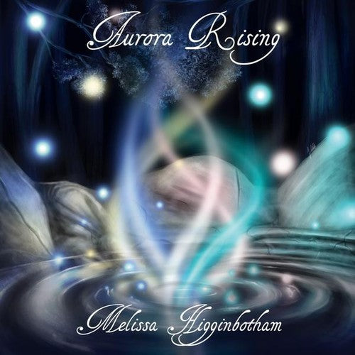 Higginbotham, Melissa: Aurora Rising