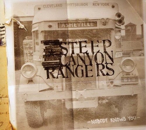 Steep Canyon Rangers: Nobody Knows You