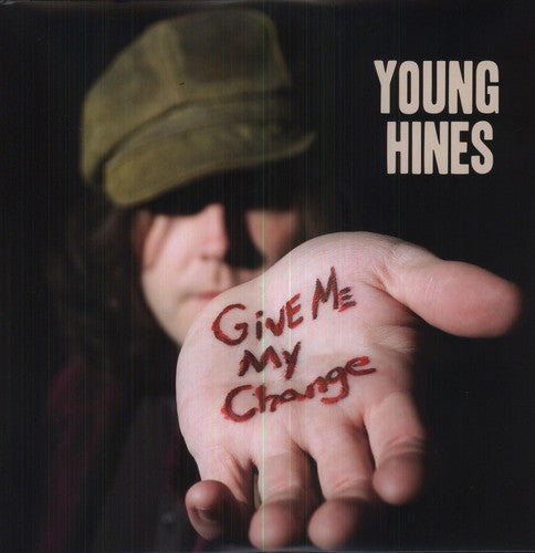 Hines, Young: Give Me My Change