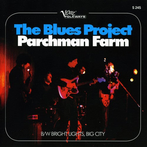 Blues Project: Parchman Farm/Bright Lights, Big City