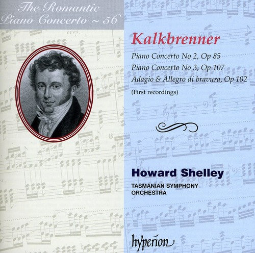 Kalkbrenner / Shelley / Tasmanian Sym Orch: Romantic Piano Concerto 56