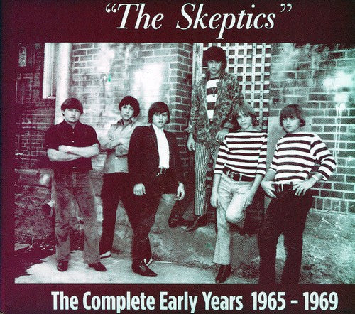 Skeptics: The Complete Early Years 1965-1969