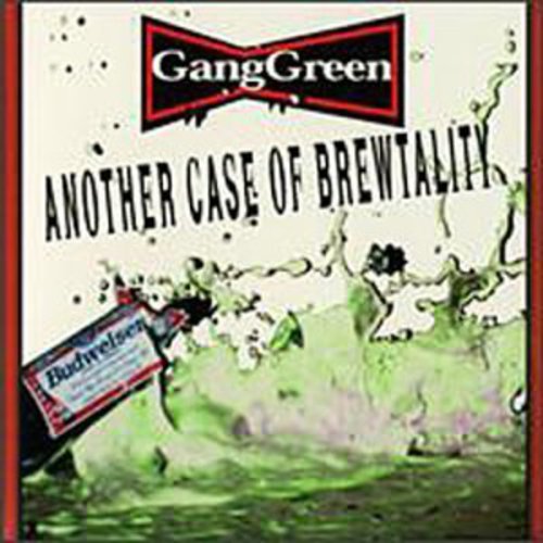 Ganggreen: Another Case of Brewtality