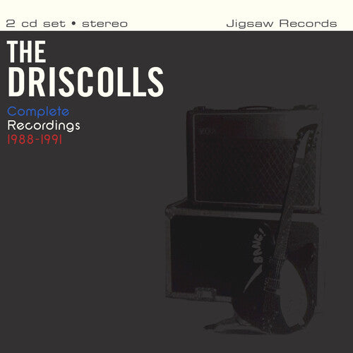 Driscolls: Complete Recordings 1988-1991
