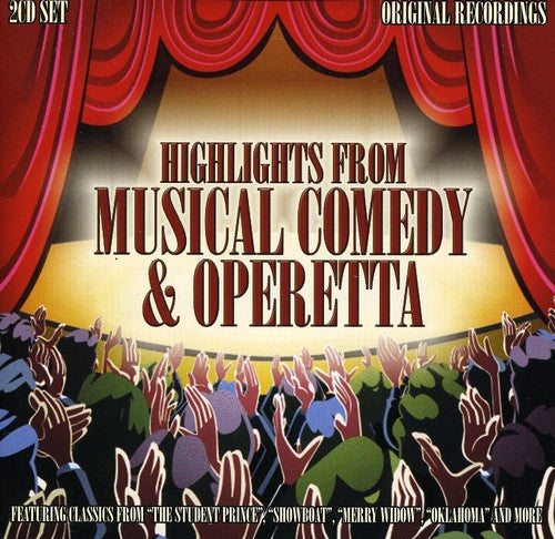 Highlights From Musical Comedy & Operetta: Highlights from Musical Comedy & Operetta