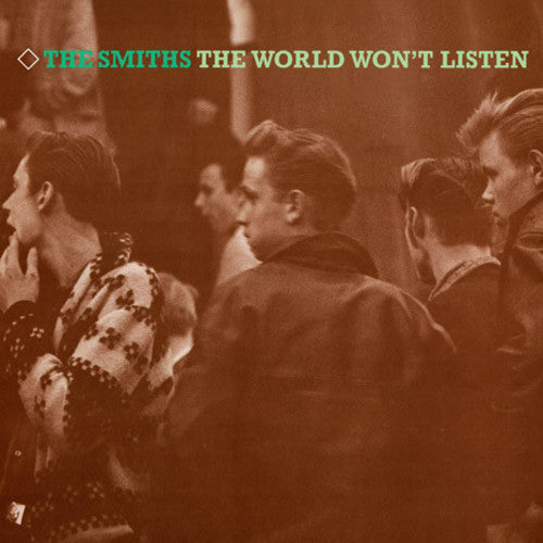 Smiths: The World Won't Listen