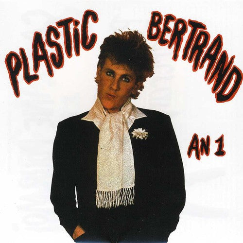 Plastic Bertrand: An 1