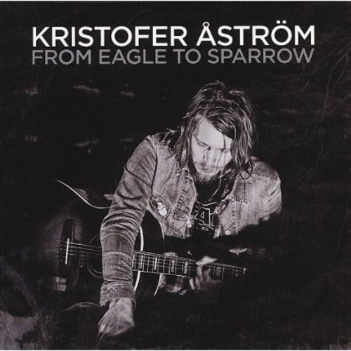 Astrom, Kristofer: From Eagle to Sparrow
