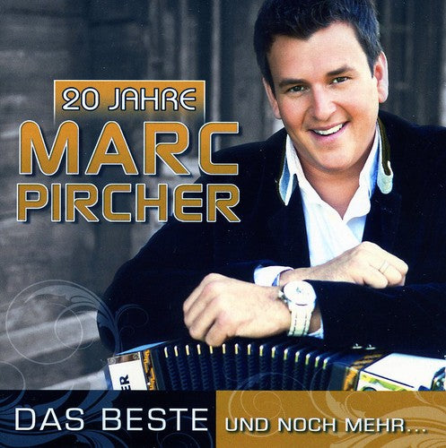 Pircher, Marc: 20 Jahre-Das Beste & Noch Mehr