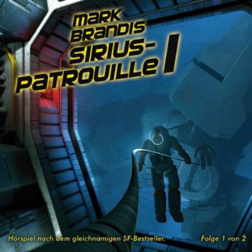 Mark Brandis 19: Sirius Patrouille 1.2: Mark Brandis 19: Sirius Patrouille 1.2