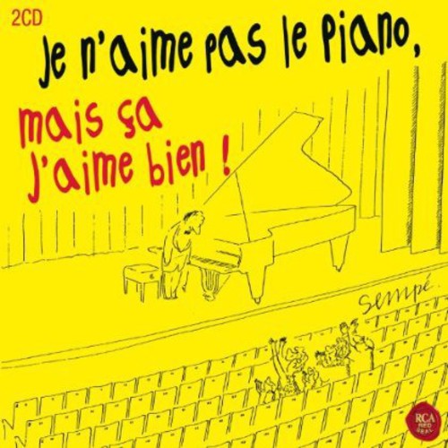 Je N'Aime Pas Le Piano Ma: Je N'aime Pas Le Piano Ma