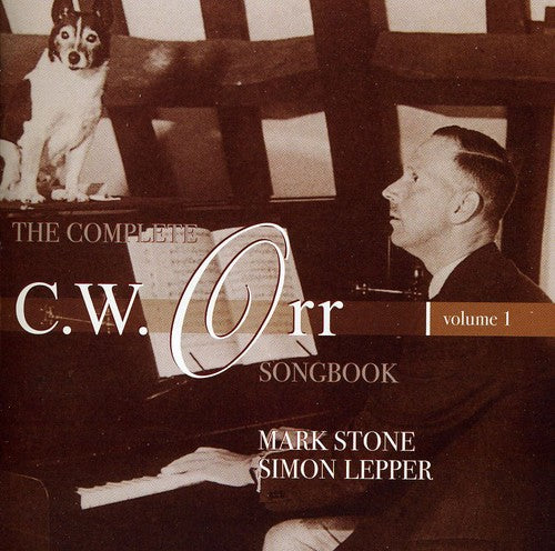 Orr / Stone / Lepper: Complete CW Orr Songbook 1