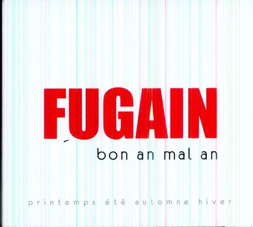Fugain, Michel: Bon An Mal An