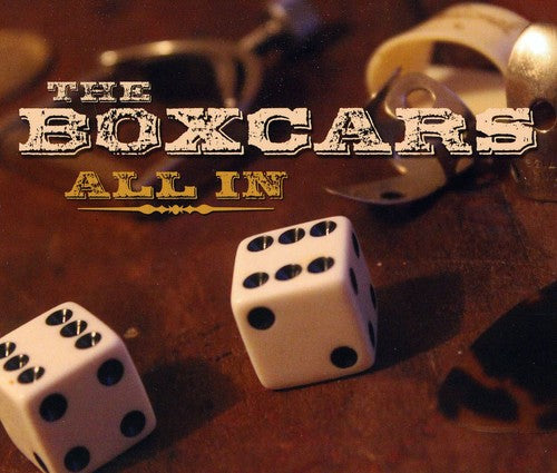 Boxcars: All in