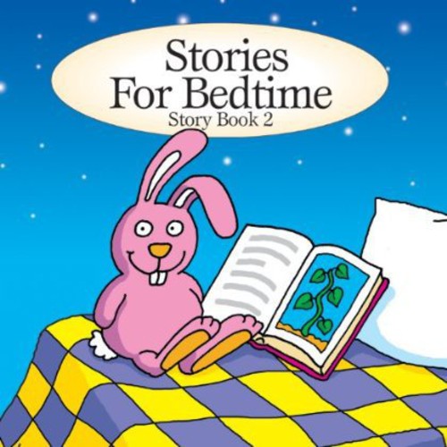 Stories for Bedtime: Story Book 2 / Various: Stories for Bedtime: Story Book 2 / Various