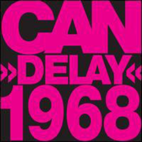 Can: Delay 1968