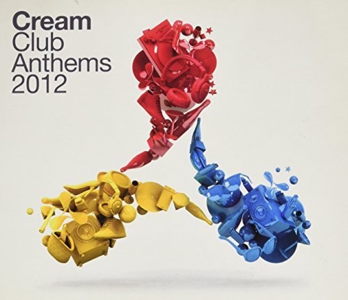 Cream Club Anthems 2012: Cream Club Anthems 2012