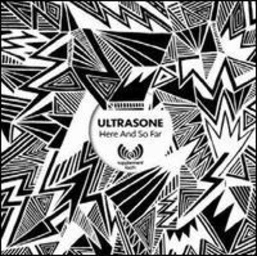 Ultrasone: Here and So Far