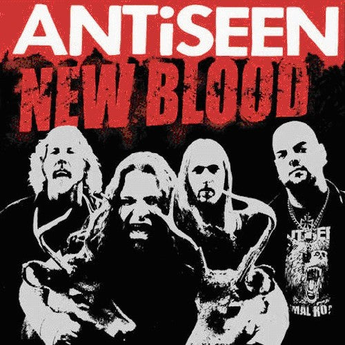 ANTiSEEN: New Blood