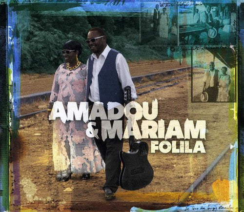 Amadou & Mariam: Folila