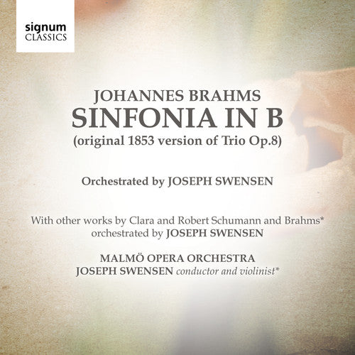 Brahms / Malmo Opera Orch / Swensen: Sinfonia in B