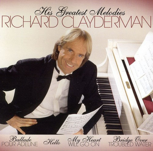 Clayderman, Richard: His Greatest Melodies