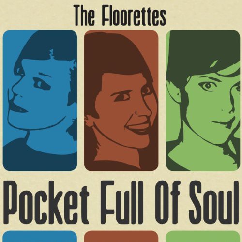 Floorettes: Pocket Full of Soul