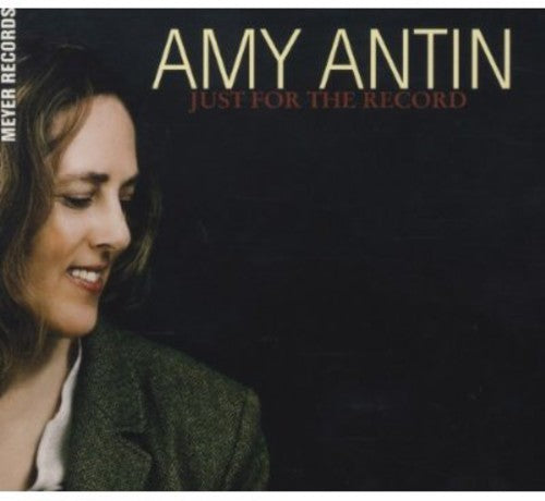 Antin, Amy: Just for the Record