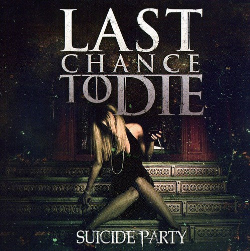 Last Chance to Die: Suicide Party