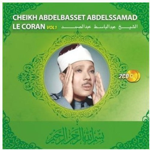 Abdelbasset Abdelssamad: Vol. 1-Coran