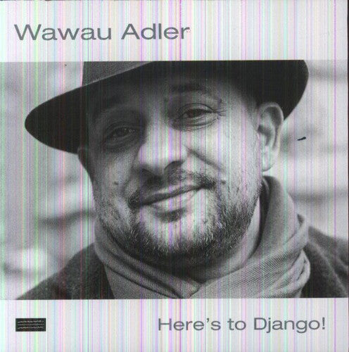 Adler, Wawau: Here's to Django