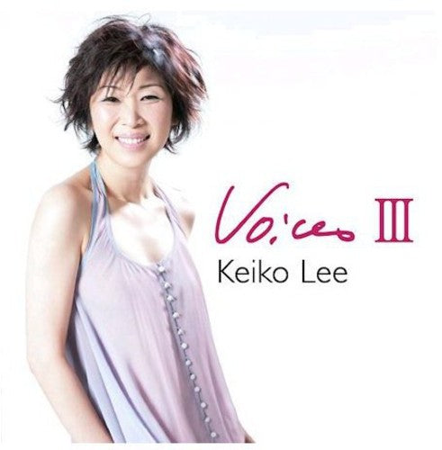Keiko, Lee: Voices III