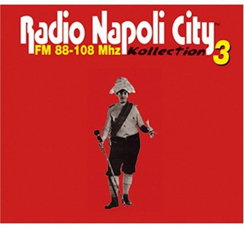 Radio Napoli City: Vol. 3-Radio Napoli City