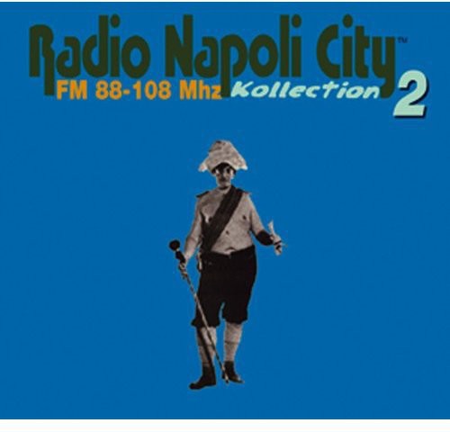 Radio Napoli City: Vol. 2-Radio Napoli City