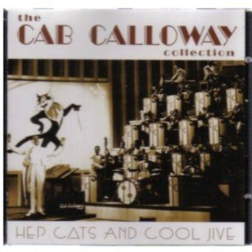 Calloway, Cab: Hep Cats & Cool Jive