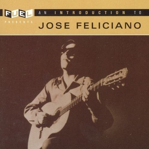 Feliciano, Jose: An Introduction to