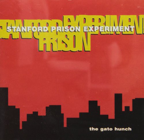 Stanford Prison Experiment: Gato Hunch