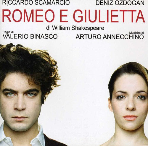 Annecchino, Arturo: Romeo E Giulietta