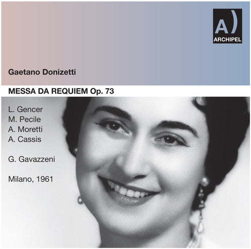 Donizetti / Gencer: Messa Da Requiem: Gencer