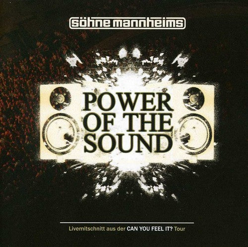 Soehne Mannheims: Power of the Sound