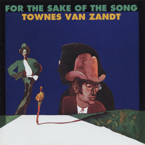 Van Zandt, Townes: For the Sake of the Song