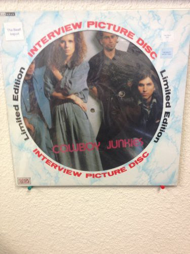 Cowboy Junkies: Interview Picture Disc