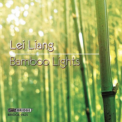 Liang / Lei / Drury / Callithumpian: Bamboo Lights