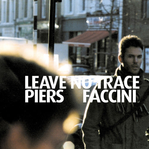 Faccini, Piers: Leave No Trace