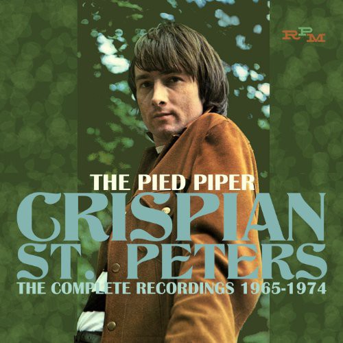 Crispian St. Peters: Pied Piper: Complete Recordings 1965-1974
